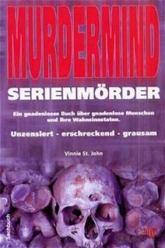 Murdermind - Serienmörder - St. John, Vinni