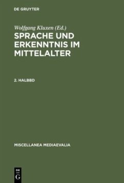 Sprache und Erkenntnis im Mittelalter. 2. Halbbd - Sprache und Erkenntnis im Mittelalter. 2. Halbbd