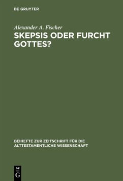 Skepsis oder Furcht Gottes? - Fischer, Alexander A.