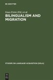 Bilingualism and Migration