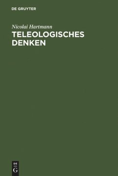 Teleologisches Denken - Hartmann, Nicolai