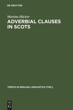 Adverbial Clauses in Scots - Häcker, Martina