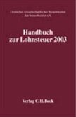 Handbuch zur Lohnsteuer 2003 Handbuch zur Lohnsteuer 2003