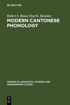 Modern Cantonese Phonology - Bauer, Robert S.;Benedict, Paul K.
