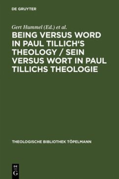 Being Versus Word in Paul Tillich's Theology / Sein versus Wort in Paul Tillichs Theologie - Hummel, Gert / Lax, Doris (eds.)