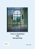 Fenster im Baudenkmal 2000