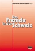 Das Fremde in der Schweiz