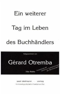 Ein weiterer Tag im Leben des Buchhändlers - Otremba, Gérard