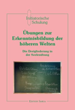 Cover Übungen zur Erkenntnisbildung der höheren Welten / Initiatorische Schulung in Arco