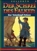 Der Schrei des Falken - Der Totenkopf-Felsen