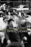 Subjektivität und Öffentlichkeit