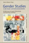 Gender Studies in den Sozial- und Kulturwissenschaften Gender Studies in den Sozial- und Kulturwissenschaften