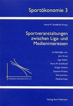 Sportveranstaltungen zwischen Liga- u. Medieninteressen