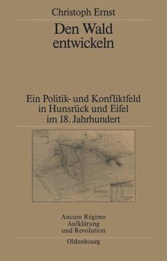 Den Wald entwickeln - Ernst, Christoph