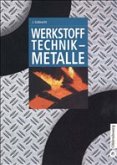 Werkstofftechnik - Metalle