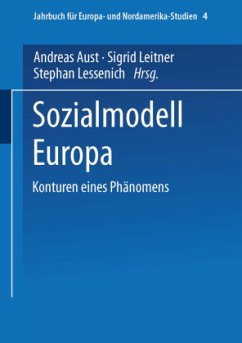 Sozialmodell Europa - Aust, Andreas; Lessenich, Stephan; Leitner, Sigrid