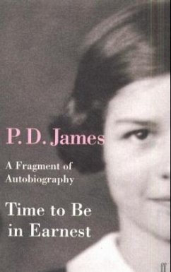 Time to Be in Earnest - James, P. D.