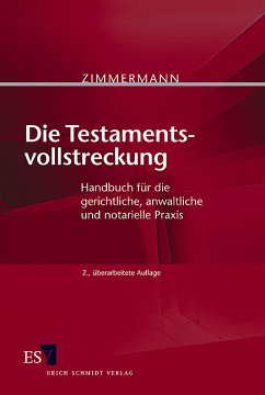 Die Testamentsvollstreckung - Zimmermann, Walter
