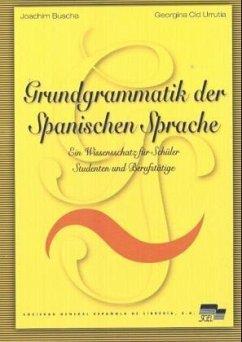 Grundgrammatik der Spanischen Sprache - Buscha, Joachim; Cid Urrutia, Georgina