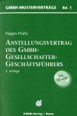 Anstellungsvertrag des GmbH-Gesellschafter-Geschäftsführers, m. CD-ROM
