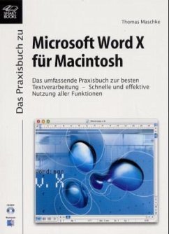 Das Praxisbuch zu Microsoft Word X für Macintosh, m. CD-ROM - Maschke, Thomas