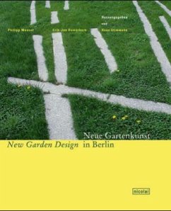 Neue Gartenkunst in Berlin; New Garden Design in Berlin