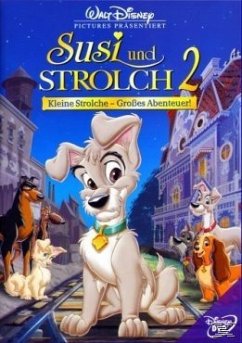 Cover Susi und Strolch 2: Kleine Strolche - Großes Abenteuer!
