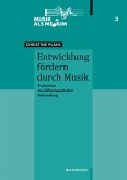 Entwicklung fördern durch Musik