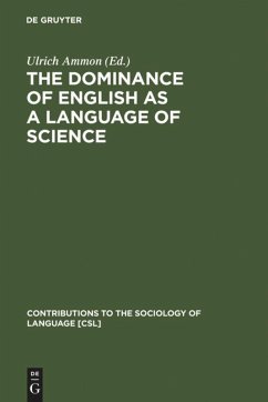 The Dominance of English as a Language of Science - Ammon, Ulrich (ed.)