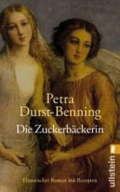 Die Zuckerbäckerin / Zarentochter Trilogie Bd.1 - Durst-Benning, Petra