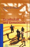 Gesellschaft und Gemeinsinn Gesellschaft und Gemeinsinn