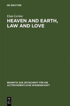 Heaven and Earth, Law and Love - Levine, Etan