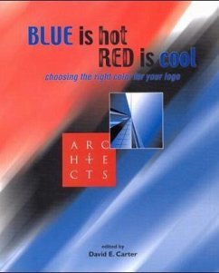 Blue is Hot, Red is Cool