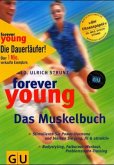 Forever young / Das Muskelbuch