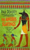 The Anubis Slayings (Amerotke Mysteries, Book 3) The Anubis Slayings (Amerotke Mysteries, Book 3)