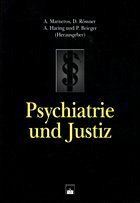 Psychiatrie und Justiz - Marneros, A. / Rössner, D. / Haring, A. / Brieger, P. (Hgg.)