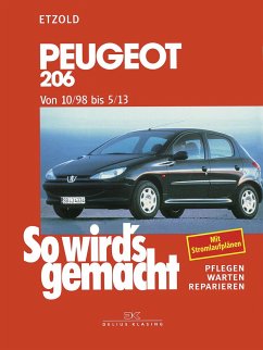 So wird's gemacht. Peugeot 206 ab 10/98 - Etzold, Rüdiger