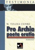 M. Tullius Cicero 'Pro archia poeta oratio', Kommentar