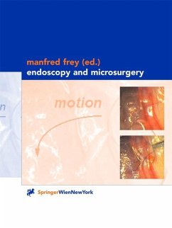 Endoscopy and Microsurgery - Frey, Manfred (ed.)