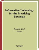 Information Technology for the Practicing Physician