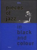 Pieces of Jazz in Black and Colour