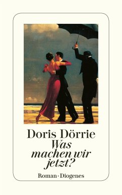 Was machen wir jetzt? - Dörrie, Doris