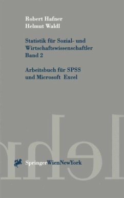 Cover Arbeitsbuch für SPSS und Microsoft Excel / Statistik für Sozial- und Wirtschaftswissenschaftler Bd.2