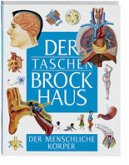 Der menschliche Körper / (Brockhaus) Der Taschen Brockhaus, Kt 10