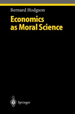 Economics as Moral Science - Hodgson, Bernard