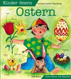 Kinder feiern Ostern - Pertler, Cordula; Reuys, Eva