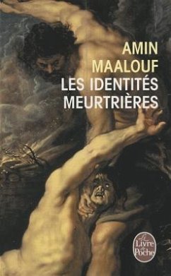 Les identités meurtrières - Maalouf, Amin