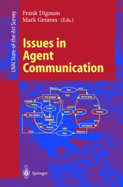 Issues in Agent Communication - Dignum, Frank / Greaves, Mark (eds.)
