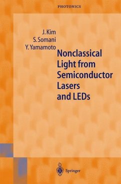 Nonclassical Light from Semiconductor Lasers and LEDs - Kim, Jungsang;Somani, Seema;Yamamoto, Yoshihisa