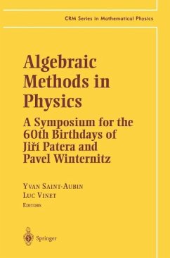 Algebraic Methods in Physics - Saint-Aubin, Yvan; Vinet, Luc; Saint-Aubin, Y.